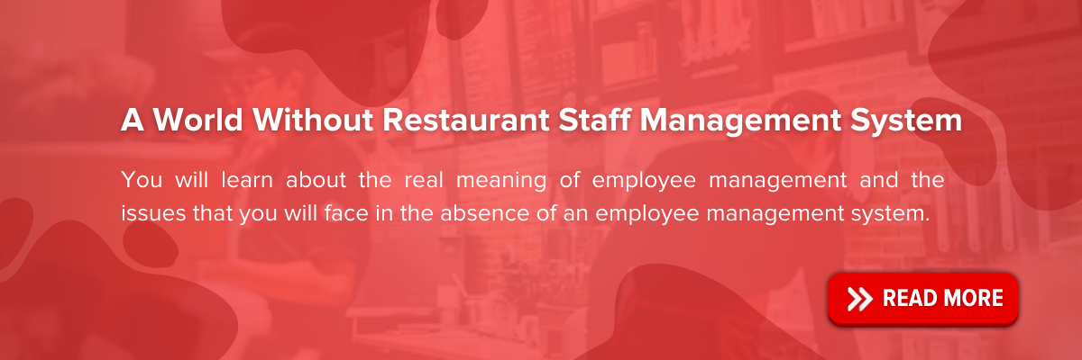 https://blog.easyeat.ai/a-world-without-restaurant-staff-management-system/