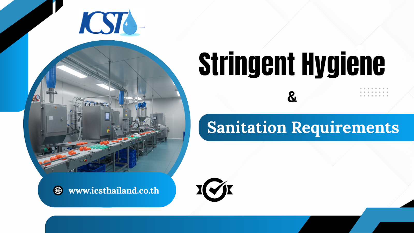 Stringent Hygiene & Sanitation Requirements - icsthailand.co.th