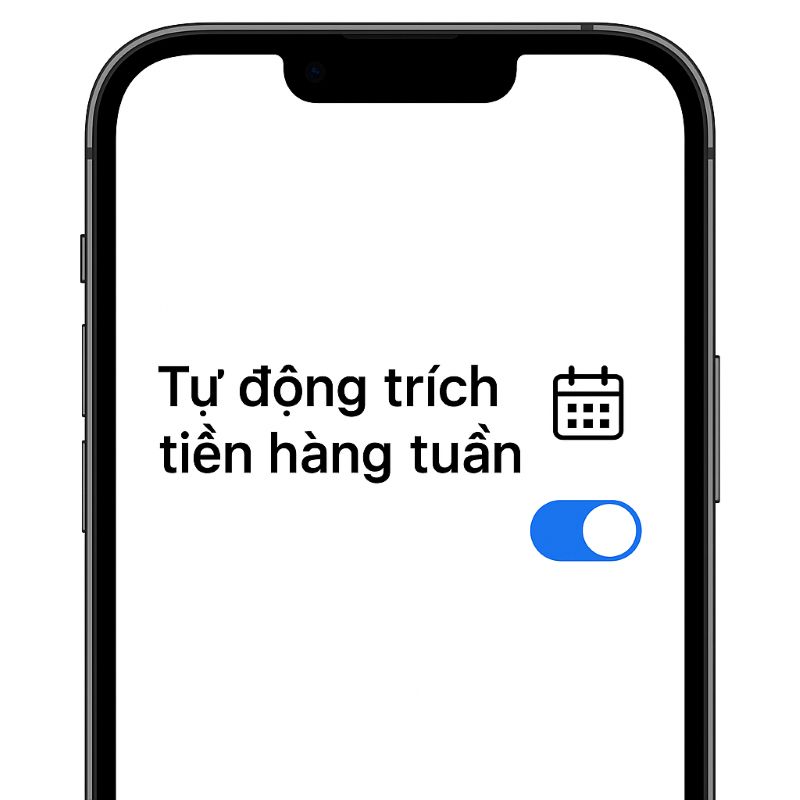 Giao diện thiết lập trích tự động hàng tuần trong ứng dụng tích lũy