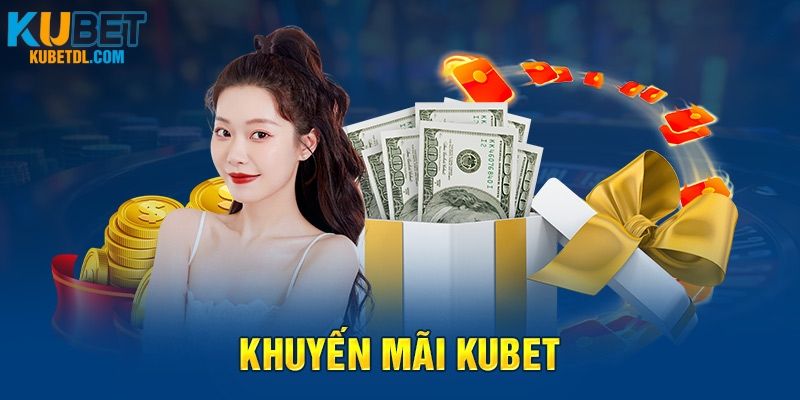 Những điều kiện để nhận khuyến mãi KUBET 