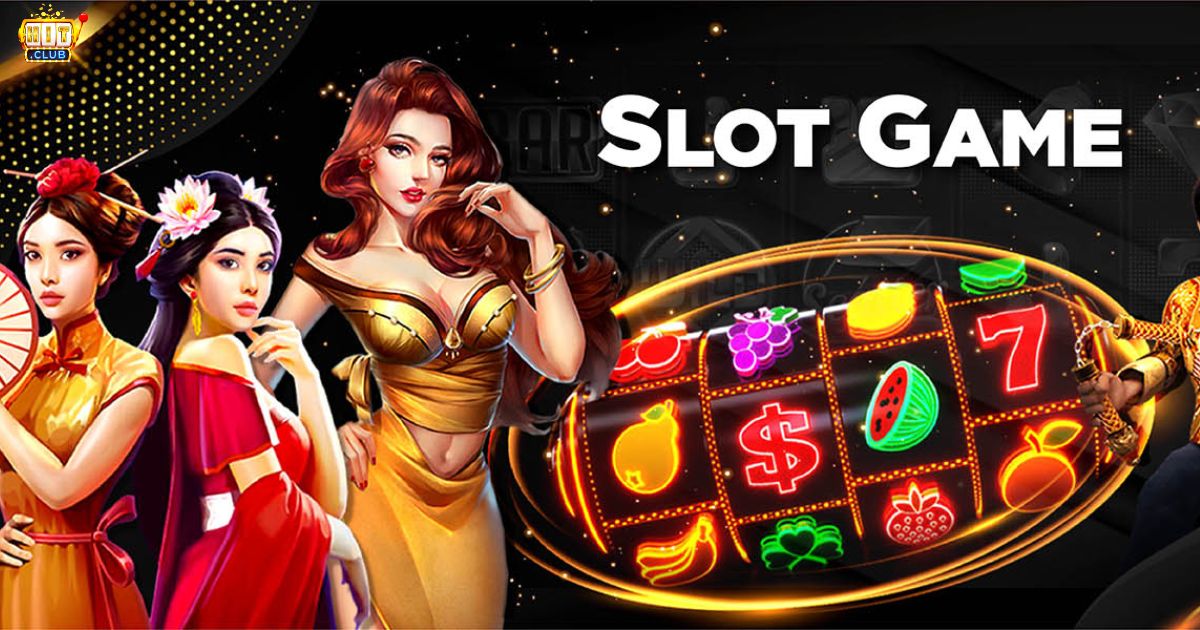 Chơi Slot Game Hitclub - Trải nghiệm trò chơi hấp dẫn nhất