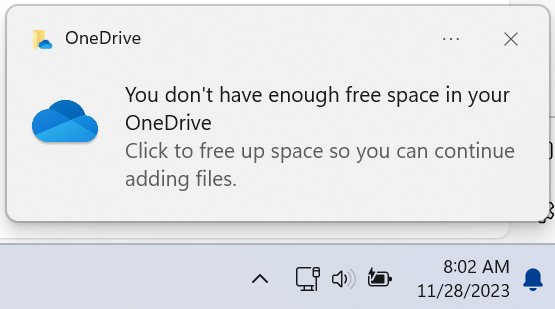 Message displays "You don't have enough free space in your OneDrive. Click to free up space so that you can continue adding files."