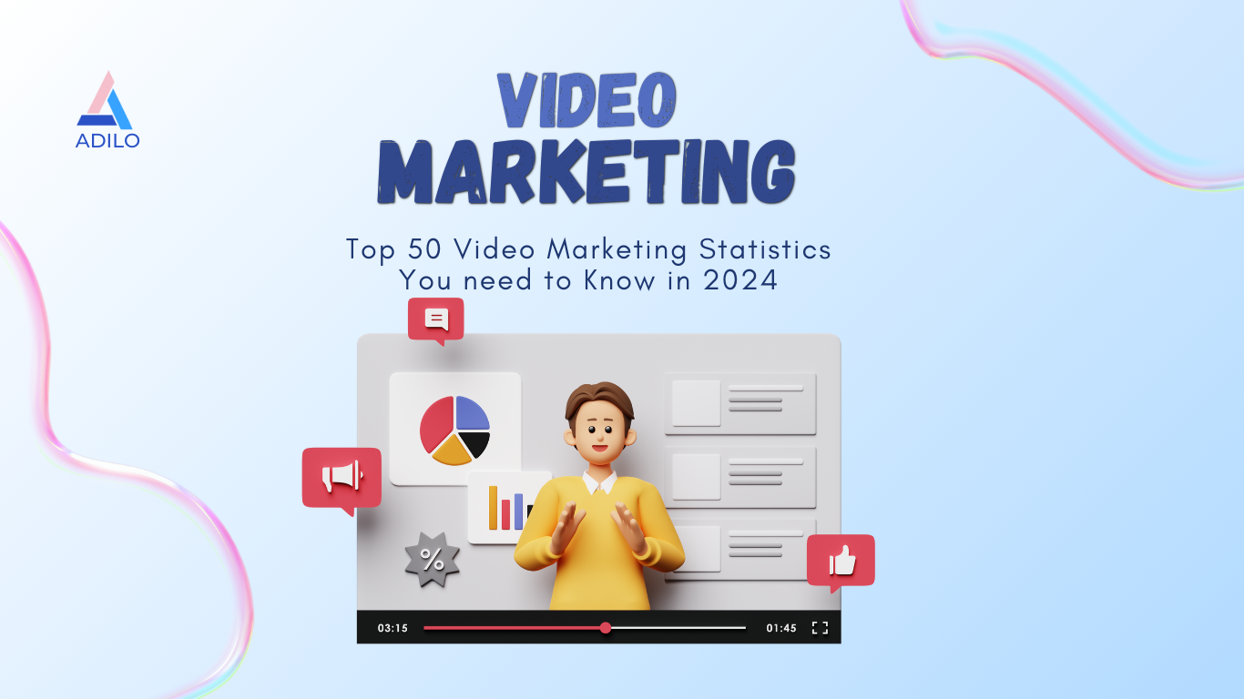 [Updated] Top 50 Video Marketing Statistics You Need To Know this Year - Adilo Blog