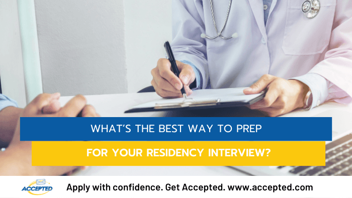 What’s the Best Way to Prep for Your Residency Interview?
