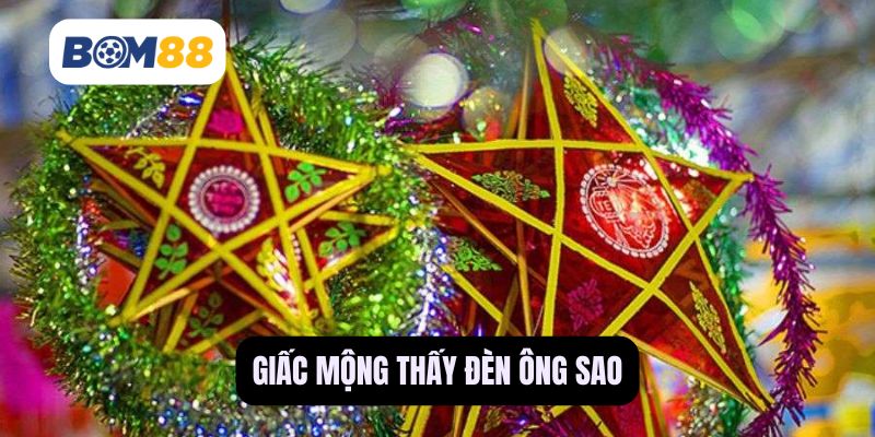 Giấc mộng thấy đèn ông sao