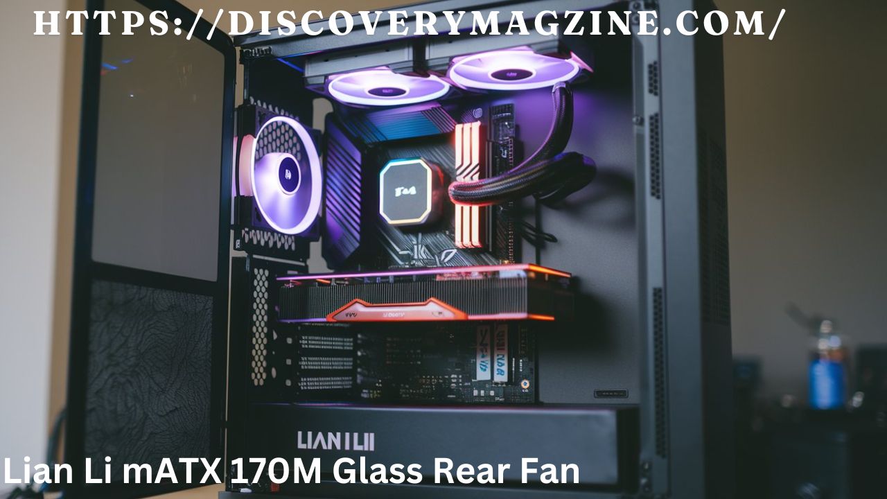 Lian Li mATX 170M Glass Rear Fan