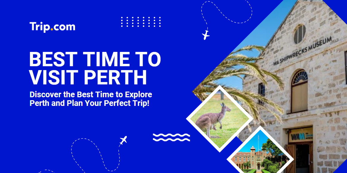 Best Time to Visit Perth