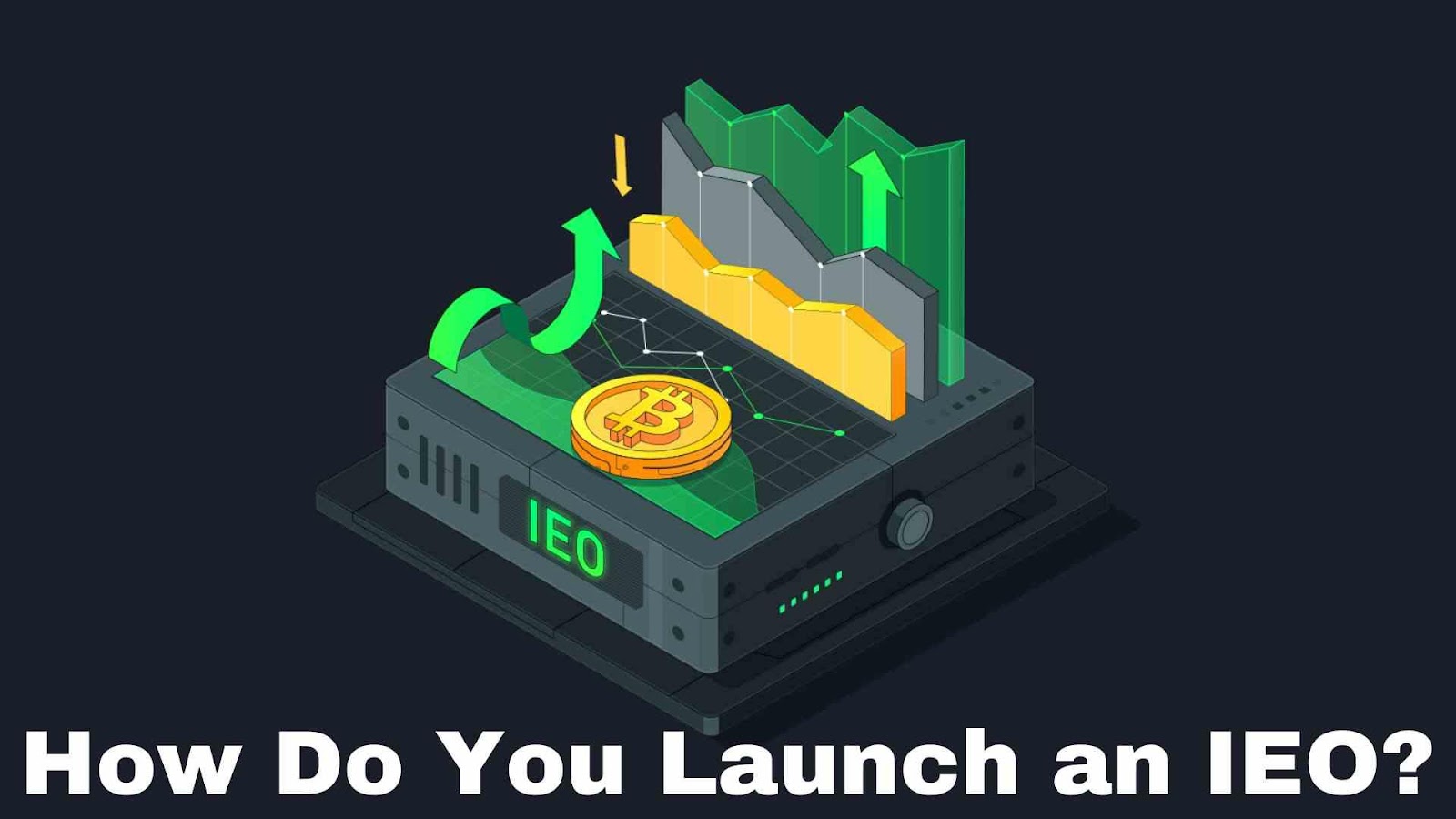 How Do You Launch an IEO?