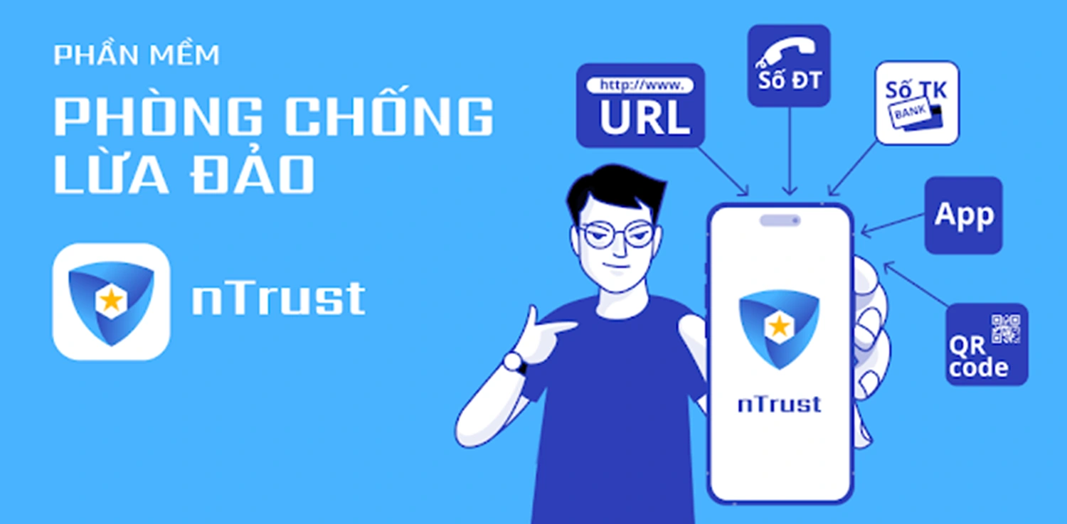 nTrust ứng dụng phòng chống lừa đảo trực tuyến do Hiệp hội An ninh mạng quốc gia phát triển.