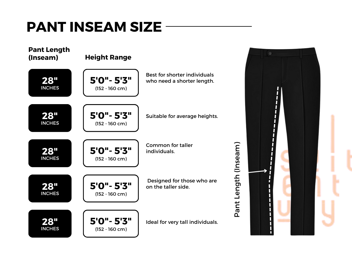 A chart titled "Find Your Inseam Size," displaying various inseam measurements in both inches and centimeters. The chart helps users determine the correct pant length based on their height and leg measurements. It includes clear labels and an easy-to-read format, guiding viewers to find the appropriate inseam size for tailored or casual pants. The design is simple and informative, focusing on accuracy and ease of use for selecting the perfect fit.