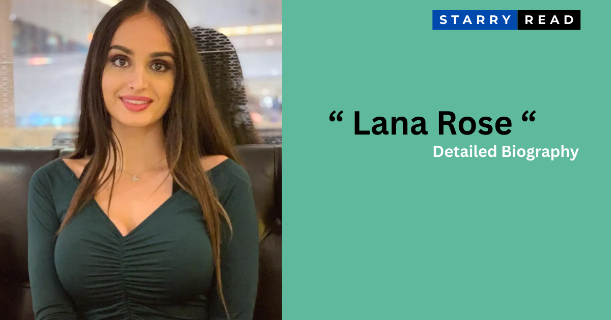 Lana rose Biography