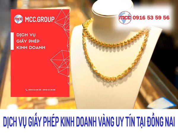 Dịch vụ xin giấy phép kinh doanh vàng uy tín tại Đồng Nai