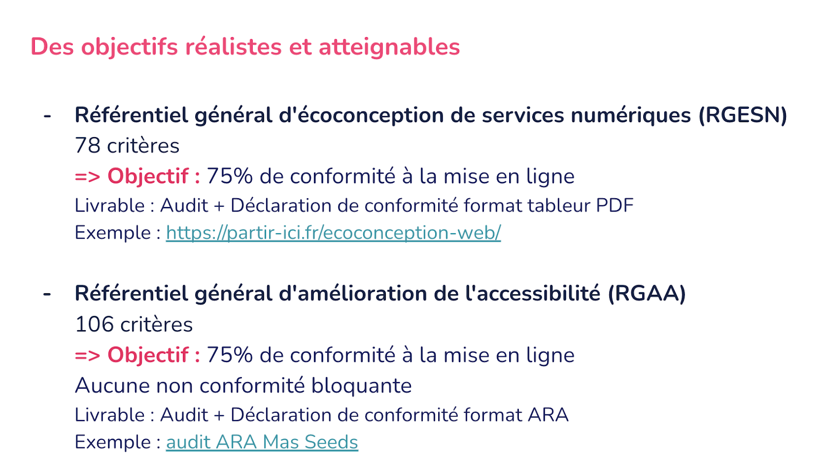 Diapositive reprenant les engagements de Whodunit sur un projet web : 
Objectif de 75% de conformité sur le Référentiel Général d'éco-conception des services numériques (RGESN) avec en livrable un audit RGESN et une déclaration de conformité.
Objectif de 75% de conformité (et aucune non conformité bloquante) sur le Référentiel Général d'amélioration de l'accessibilité (RGAA) avec en livrable un audit RGAA et une déclaration de conformité.