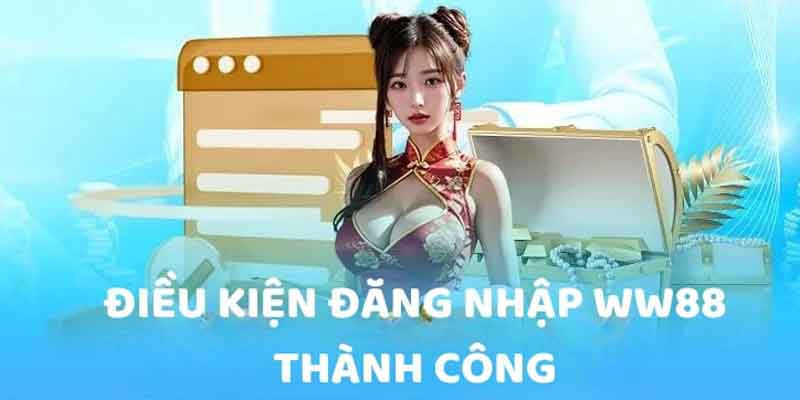 Hướng Dẫn Đăng Nhập WW88