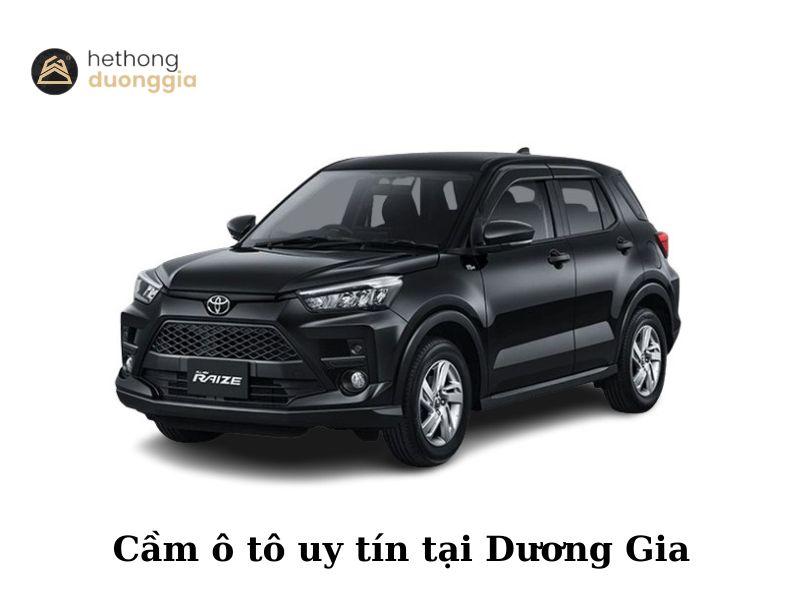 Cầm ô tô uy tín tại Dương Gia