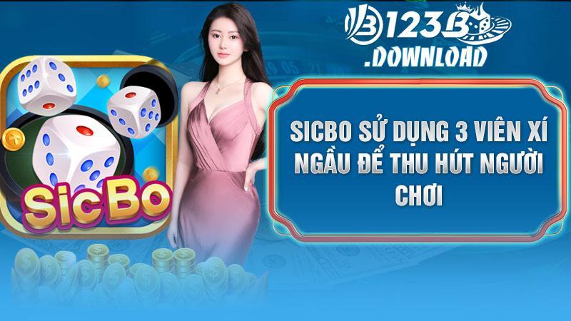 Giới Thiệu Về Luật Chơi Sicbo Chỉ Trong 3 Phút Là Tham Gia Được Ngay