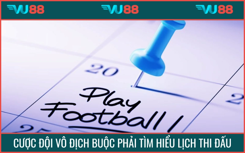 Lịch thi đấu rất quan trọng trong cuộc đua đường dài