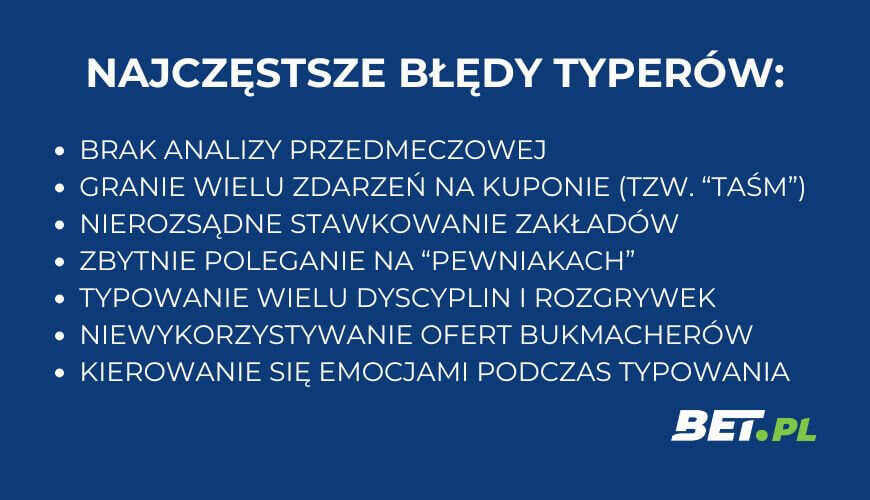 Najczęstsze błędy początkujących typerów