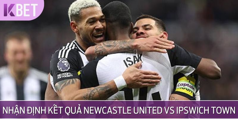 minh hoạ kết quả trận Newcastle United vs Ipswich Town