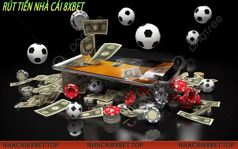 rút tiền nhà cái 8xbet