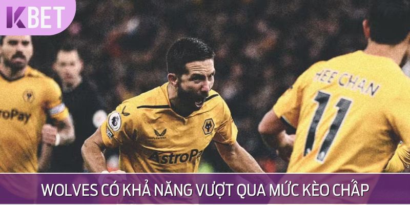 wolves vượt qua kèo chấp