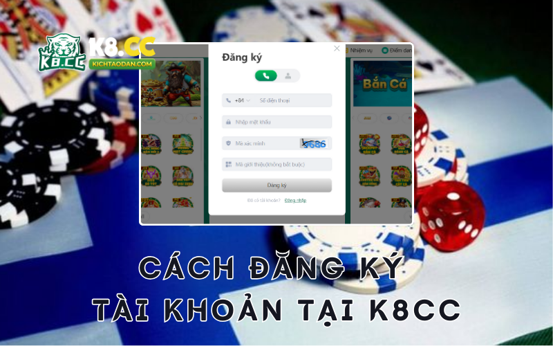 Cách đăng ký tài khoản tại K8 CC