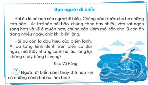 ĐÁNH GIÁ CUỐI HỌC KÌ IIA. ĐỌC1) Đọc thành tiếng và trả lời câu hỏi:Giải nhanh:Kiến đền ơn: Những chi tiết cho thấy chú chim nhỏ và đàn kiến đã giúp nhau thoát nạn:Sau trận mưa bão, một đàn kiến bị sa vào vũng nước. Chú chim nhỏ nhìn thấy, liền tha mấy cọng cỏ thả xuống làm cầu cho kiến. Ngày tháng trôi qua, chú chim nhỏ vẫn sống trong tổ trên cành sơn trà đầy gai. Chú không nhớ việc mình cứu đàn kiến. Một hôm có con mèo rừng mò tới tổ chim. Bỗng một đàn kiến bò ra dày đặc khắp cành sơn trà. Mèo hốt hoảng bỏ chạyBạn người đi biển: Người đi biển thấy cánh hải là lòng cháy bừng hi vọng vì:Chúng báo trước cho họ những cơn bão. Lúc trời sắp nổi bão, chúng càng boy nhiều, vờn sát ngọn sóng hơn và về ổ muộn hơn, chúng cần kiếm mồi sẵn cho lũ con ăn trong nhiều ngày, chờ khi biển lặng.Mặt trời xanh của tôi: Tác giả gọi cọ là mặt trời xanh vì:  lá cọ xoè những cánh nhỏ dài trông xa như “mặt trời ” dâng toả chiếu những “tia nắng xanh”) => tình cảm yêu mến và tự hào của tác giả về rừng cọ của quê hương.Lá bàng: Mùa xuân và mùa đông lá bàng:Mùa xuân, lá bàng mới nảy trông như những ngọn lửa xanh. Lá bàng mùa đông đỏ như đồng2) Đọc và thực hiện các yêu cầuChọn ý trả lời đúng cho các câu hỏi dưới đâu:a. Hai anh em bạn nhỏ định chơi trò chơi gì?Hái cỏĐá gàHái raub. Cỏ gà mọc ở đâu?Mọc lẫn với rau samMọc lẫn với hoa mào gàMọc chỗ tiếp giáp giữa cỏ và rauc. Vì sao bạn nhỏ không ngạc nhiên khi thấy em trai hồn nhiên chơi với con cuốn chiếu?Vì bạn nhỏ rất yêu thương em trai, muốn thấy em trai vui vẻ.Vì hai anh em xem những con vật quanh mình là bầu bạn.Vì cuốn chiếu là một con vật chỉ nhỏ bé như cái cúc áo.d. Vì sao bạn nhỏ và em trai quên mất việc hái cỏ gà để chơi?Vì tìm thấy cả cỏ lá gừng và cỏ xuyến chỉVì tìm thấy rau dền, rau sam lẫn trong đám cỏVì còn mải chơi với con cuốn chiếue. Trong câu “Hai anh em tôi đi hái cỏ gà.”, từ ngữ nào trả lời câu hỏi Làm gì?Đi hái cỏ gàHái cỏ gàTôi đi hái cỏ gàg. Câu văn nào dưới đây có hình ảnh so sánh?Cỏ lá gừng, cỏ xuyến chi mọc lẫn với rau dền, rau sam.Con cuốn chiếu cuộn tròn người lại như một cái cúc áo.Tôi loay hoay lựa những cọng cỏ gà dai và khoẻ nhất để hái.Thực hiện các yêu cầu dưới đây:h. Đặt một câu thể hiện cảm xúc của em về hai anh em Tường.i. Vì sao anh em Tường gọi con cuốn chiếu là  người bạn nhỏ xíu trăm chân”?k. Đặt tên khác cho câu chuyện.Giải nhanh:Chọn ý trả lời đúng cho các câu hỏi dưới đâu:a. Đá gàb. Mọc chỗ tiếp giáp giữa cỏ và rauc. Vì hai anh em xem những con vật quanh mình là bầu bạn.d. Vì còn mải chơi với con cuốn chiếue. Đi hái cỏ gàg. Con cuốn chiếu cuộn tròn người lại như một cái cúc áo.Thực hiện các yêu cầu dưới đây:h. Hai anh em Tường thật hồn nhiên và đáng yêu quá!i. Anh em Tường gọi con cuốn chiếu là 