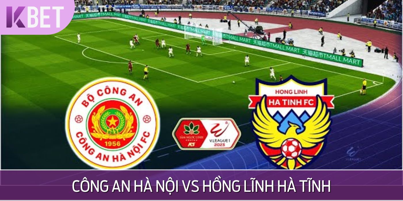 Tin Tức Kèo Công An Hà Nội Vs Hồng Lĩnh Hà Tĩnh