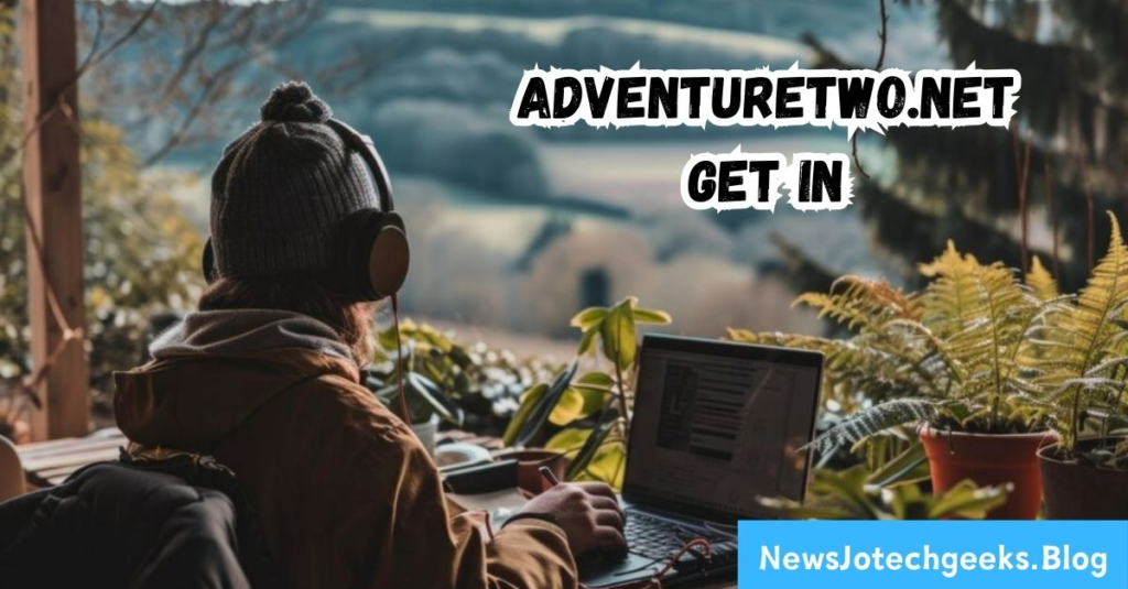 AdventureTwo.Net: Your Companion for Epic Outdoor Ventures