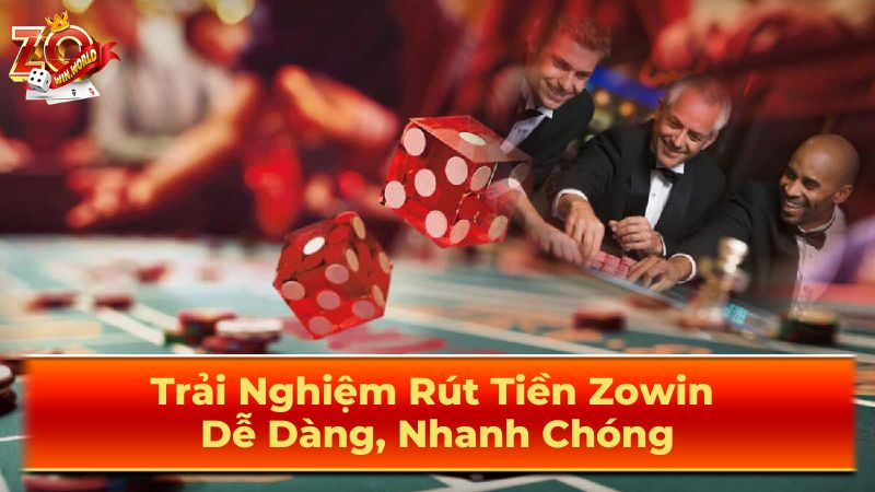 Rút Tiền Zowin