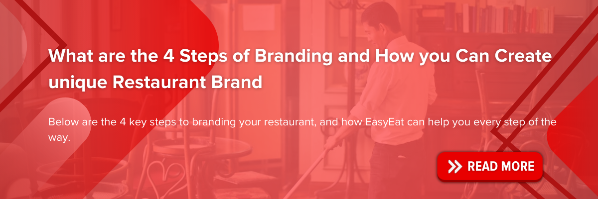 https://blog.easyeat.ai/steps-of-branding-and-how-you-can-create-unique-restaurant-brand/