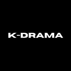 This contain a logo of K- DRAMA in a white and black background 