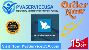 Buy Verified Bluebird Accounts 