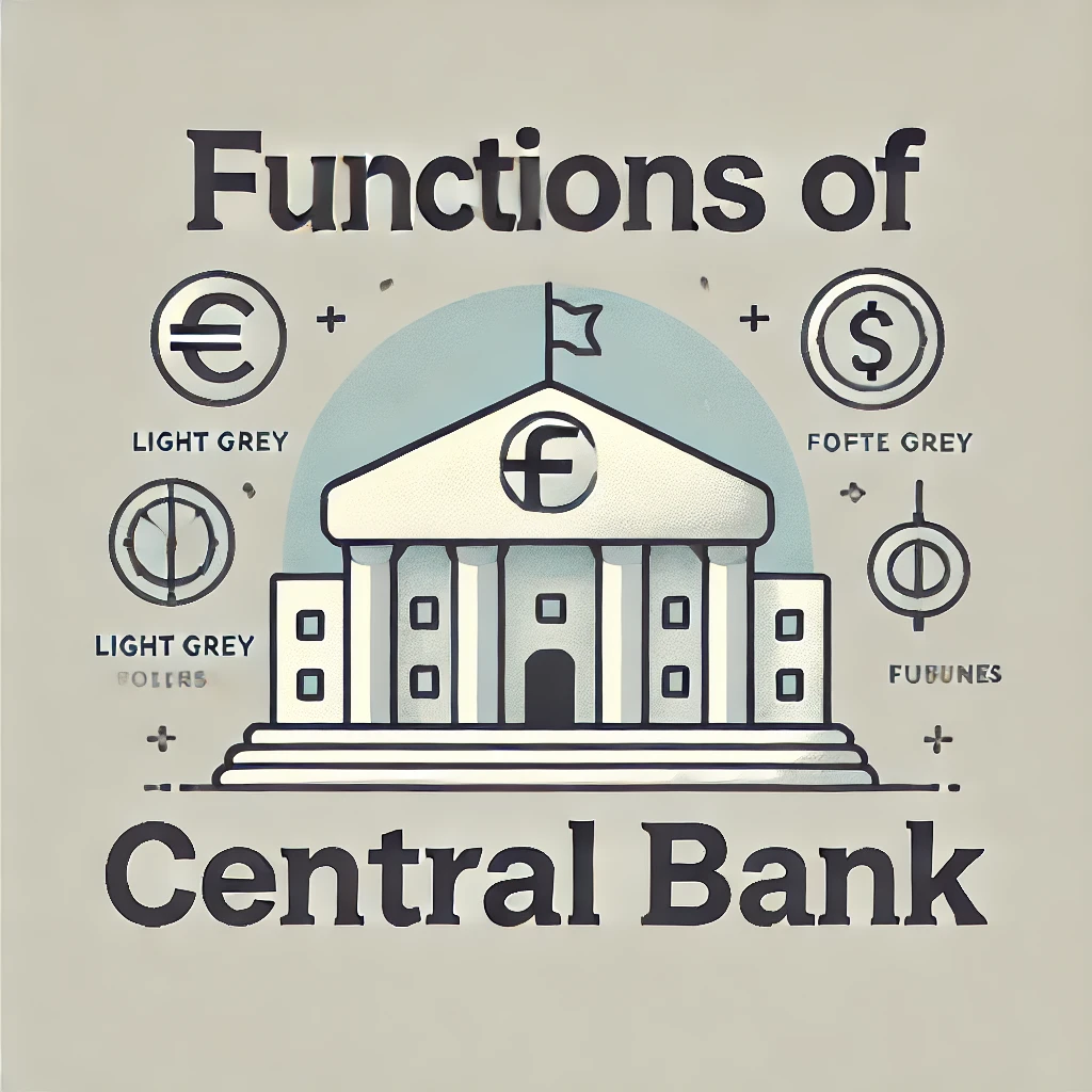 Functions of Central Bank