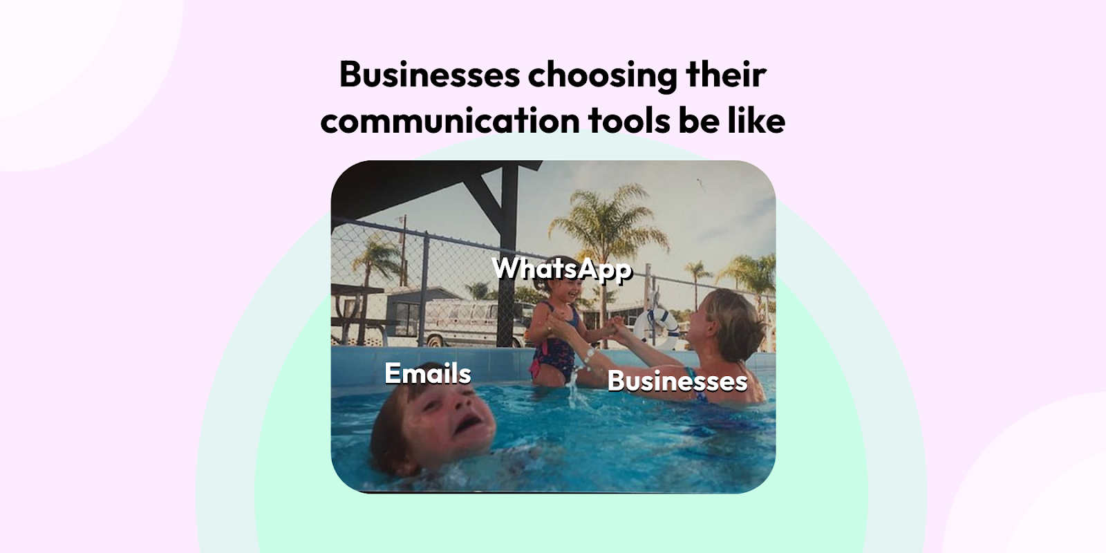 businesses prefer WhatsApp over emails and businesses