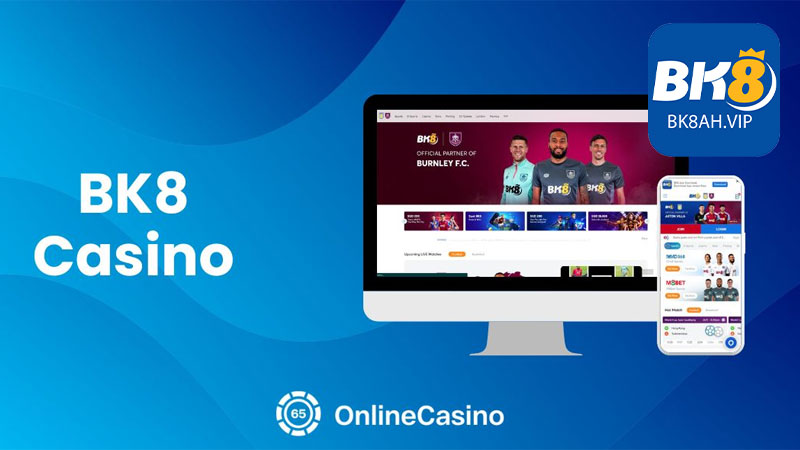 Tổng quan về Casino BK8