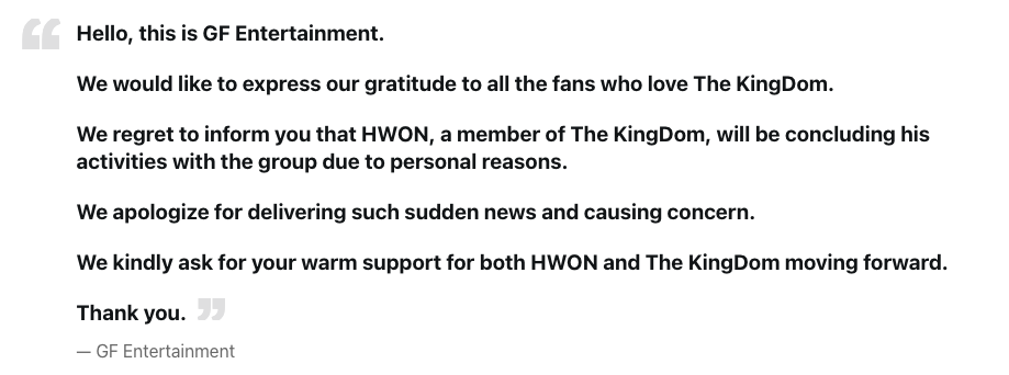 This contain GF Entertainment releasing  an official statement about Hwon's exit from The KingDom