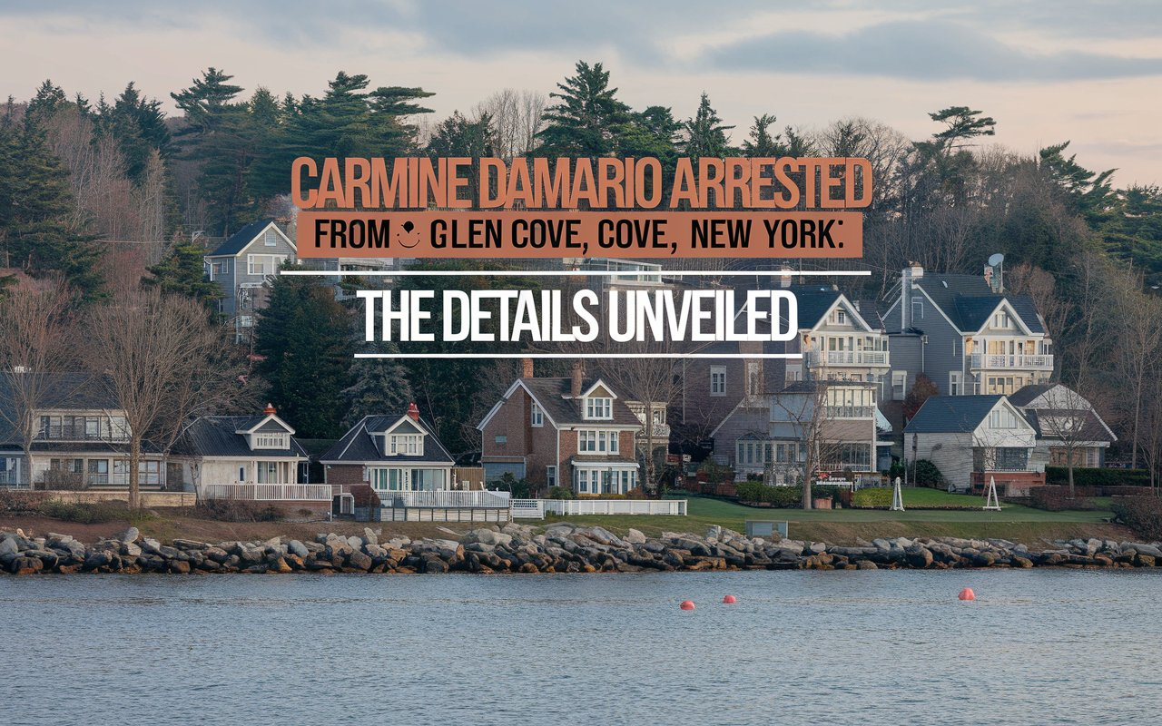 Carmine Damario arrested from Glen Cove New York