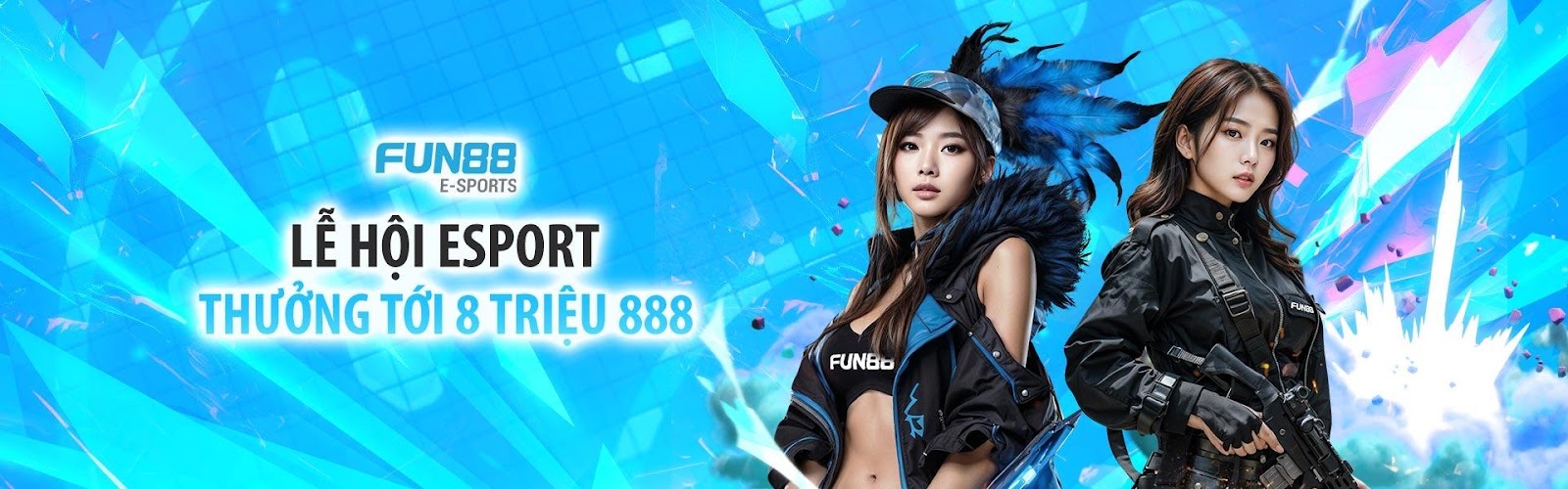 Khuyến mãi Fun88 Mừng lễ hội Esport Thưởng đến 8,888 Triệu