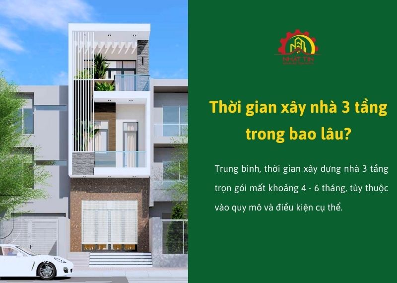 Xây nhà 3 tầng trong bao lâu Xây dựng Nhất Tín