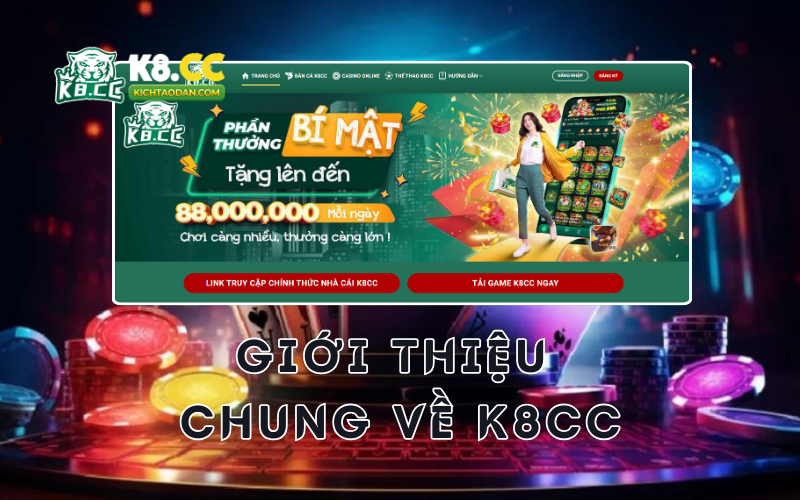 Giới thiệu chung về K8CC