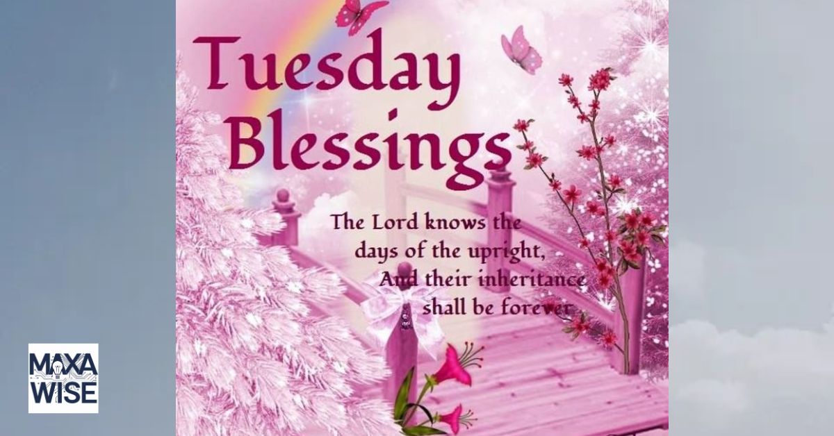 Good Tuesday Morning Blessings