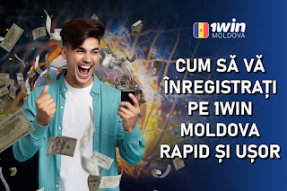 Înregistrare pe 1win | Instrucțiuni pentru utilizatorii din Moldova