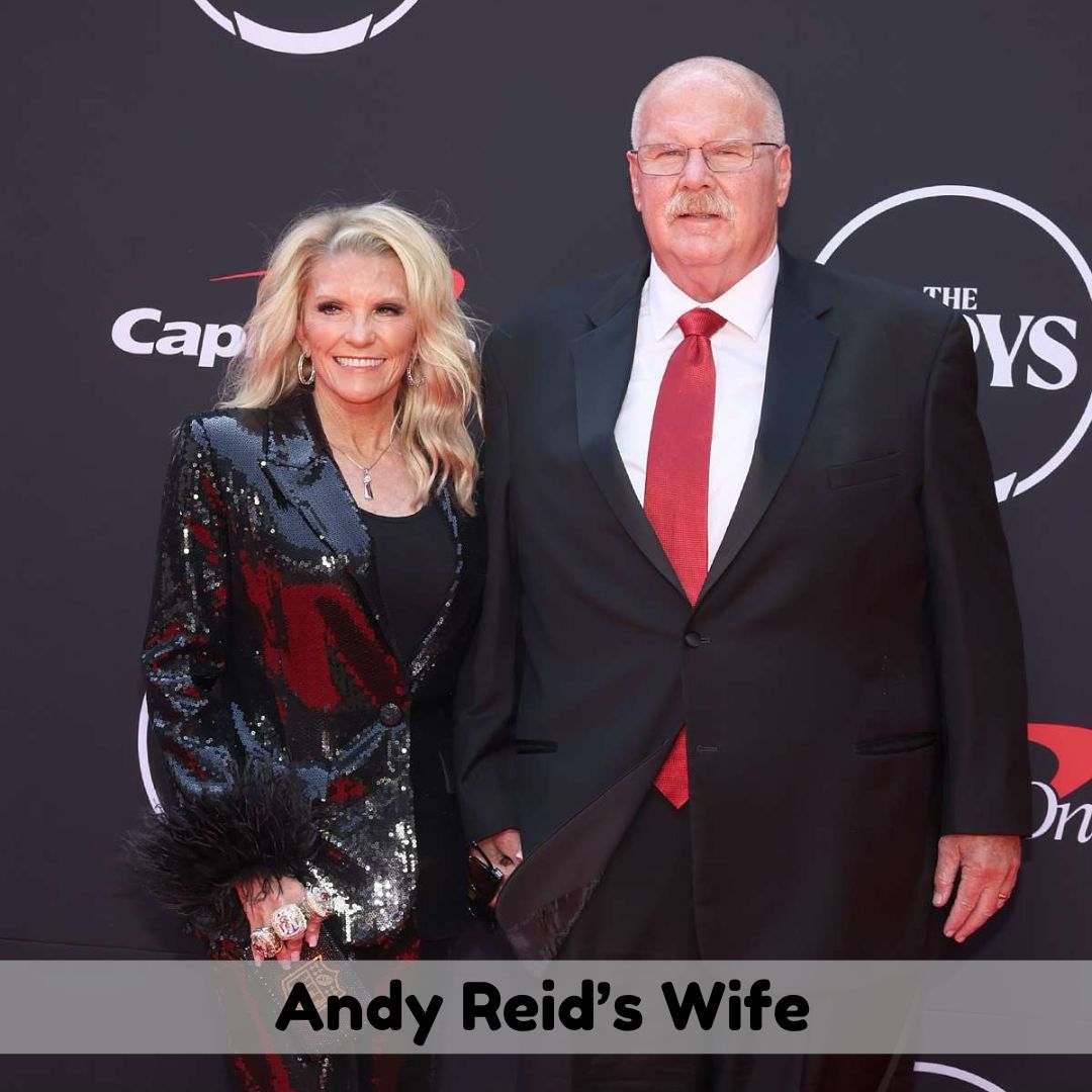 Andy Reid’s Wife