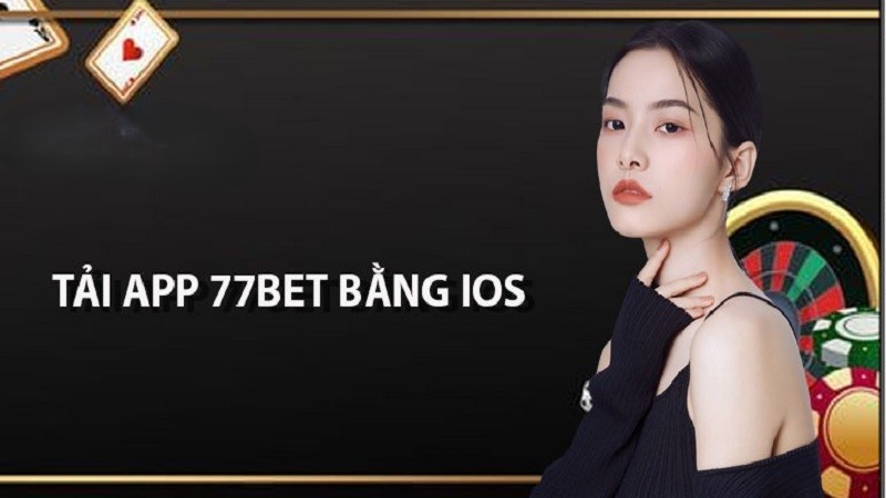 Hướng dẫn cách tải app 77Bet