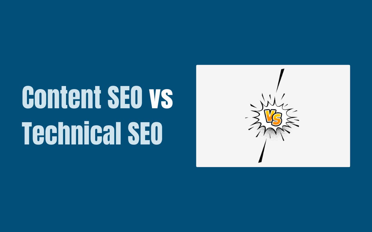 Content SEO vs Technical SEO