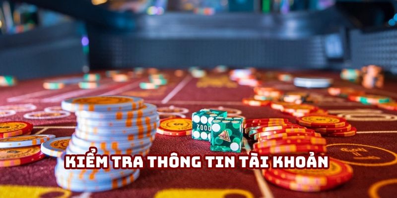 Kiểm tra thông tin tài khoản trước khi giao dịch tại VX88