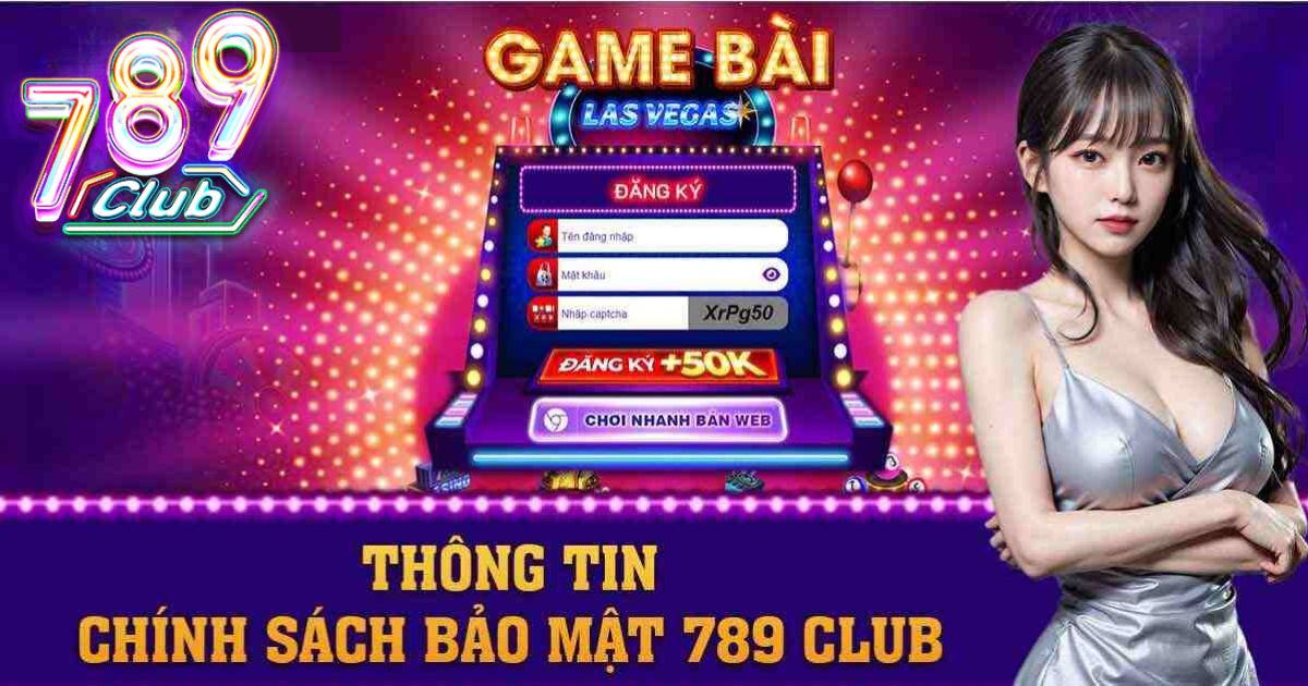 Những thông tin được 789club bảo mật tuyệt đối