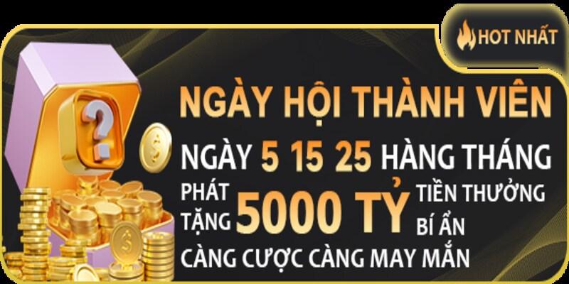 Ngày hội thành viên, nhận thưởng liền tay