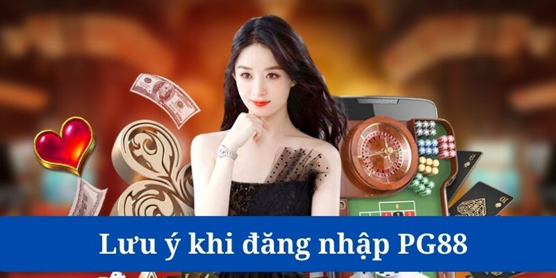 Lưu ý trong quá trình đăng nhập